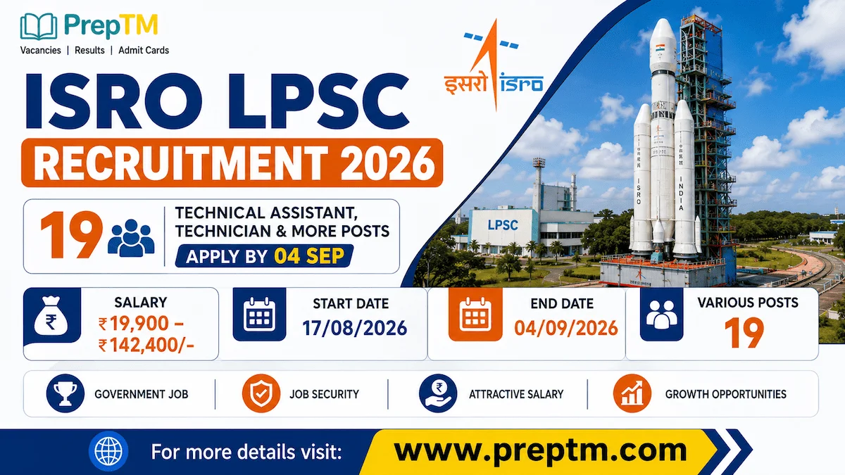 ISRO LPSC Recruitment 2026: 19 Technical Assistant, Technician & More Posts, Apply by 04 Sep